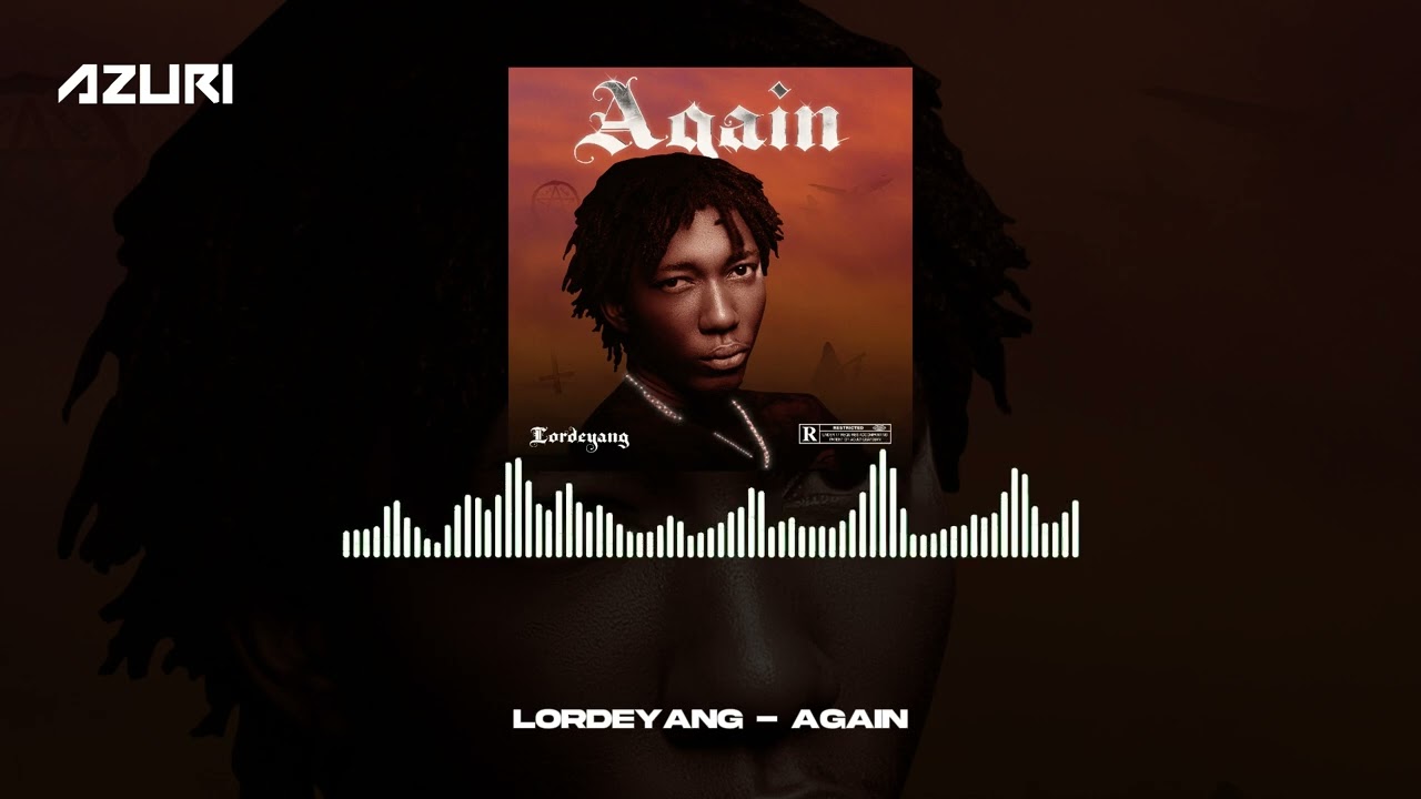 Παρακολούθηση Lordeyang - Again (Official Audio) στο YouTube Παρακολούθηση Lordeyang - Again (Official Audio) στο YouTube