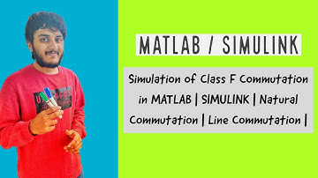 Simulation of Class F Commutation in MATLAB | SIMULINK | Natural Commutation | Line Commutation