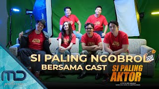 Si Paling Aktor - Jadi Sutradara, Kevin Julio Malu Sama Semua Cast Si Paling Aktor!