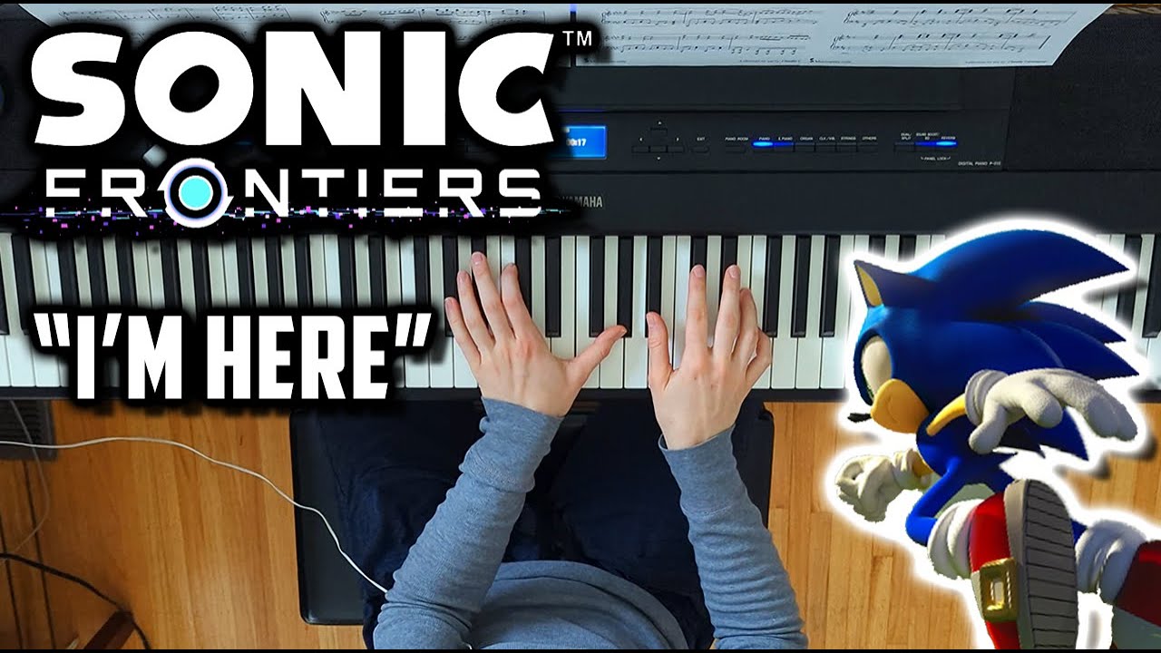 I'm Here (From Sonic Frontiers) - Piano Version – música e letra