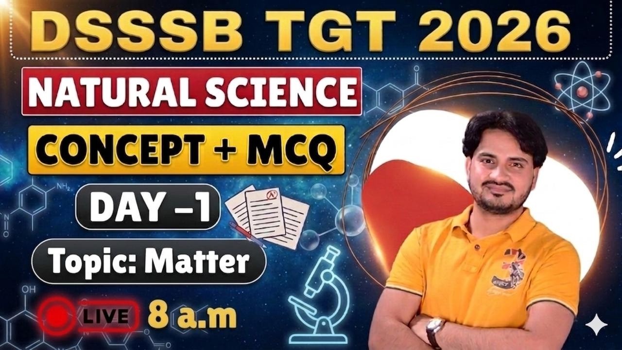 DSSSB TGT NATURAL SCIENCE (DAY-1) || CONCEPT & PRACTICE || #dsssb #naturalscience #tgt #htet