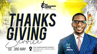 MAY THANKSGIVING SERVICE WITH PASTOR JOE ABUTU | 3RD - MAY  - 2026