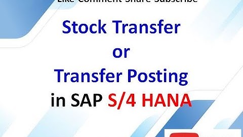 Transfer Posting or Stock Transfer in SAP S/4 HANA