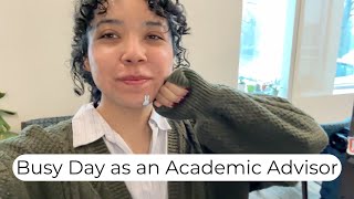 Busy Day as an Academic Advisor