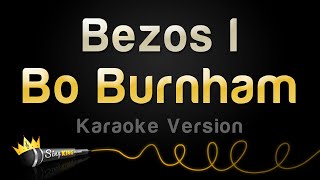 Bo Burnham - Bezos I (Karaoke Version)