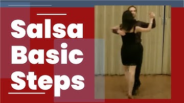 Salsa Basic Steps For Beginners - Thorough Dance Lesson