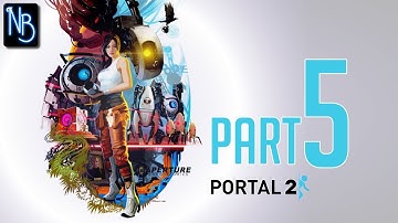 Portal 2 Walkthrough Part 5 No Commentary