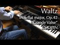 ワルツ 第5番「大円舞曲」（ショパン）Chopin - Waltz in A-flat major, Op. 42 "Grande Valse" - pianomaedaful