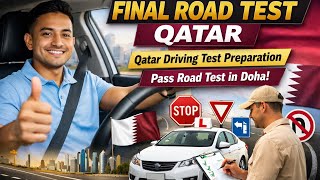 Final Road Test Qatar | Qatar Driving Test Preparation | Pass Road Test in Doha