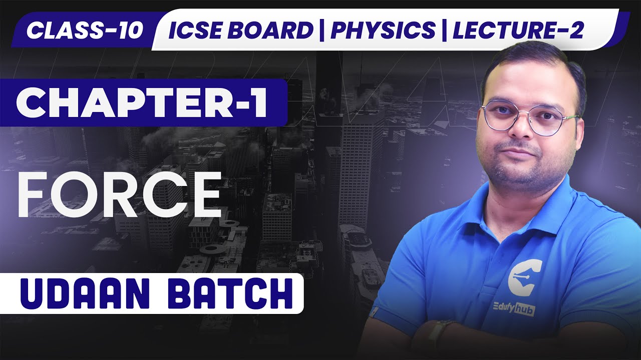 Class 10 ICSE Physics | Force Chapter 1 | Lecture-2 | Couple ...