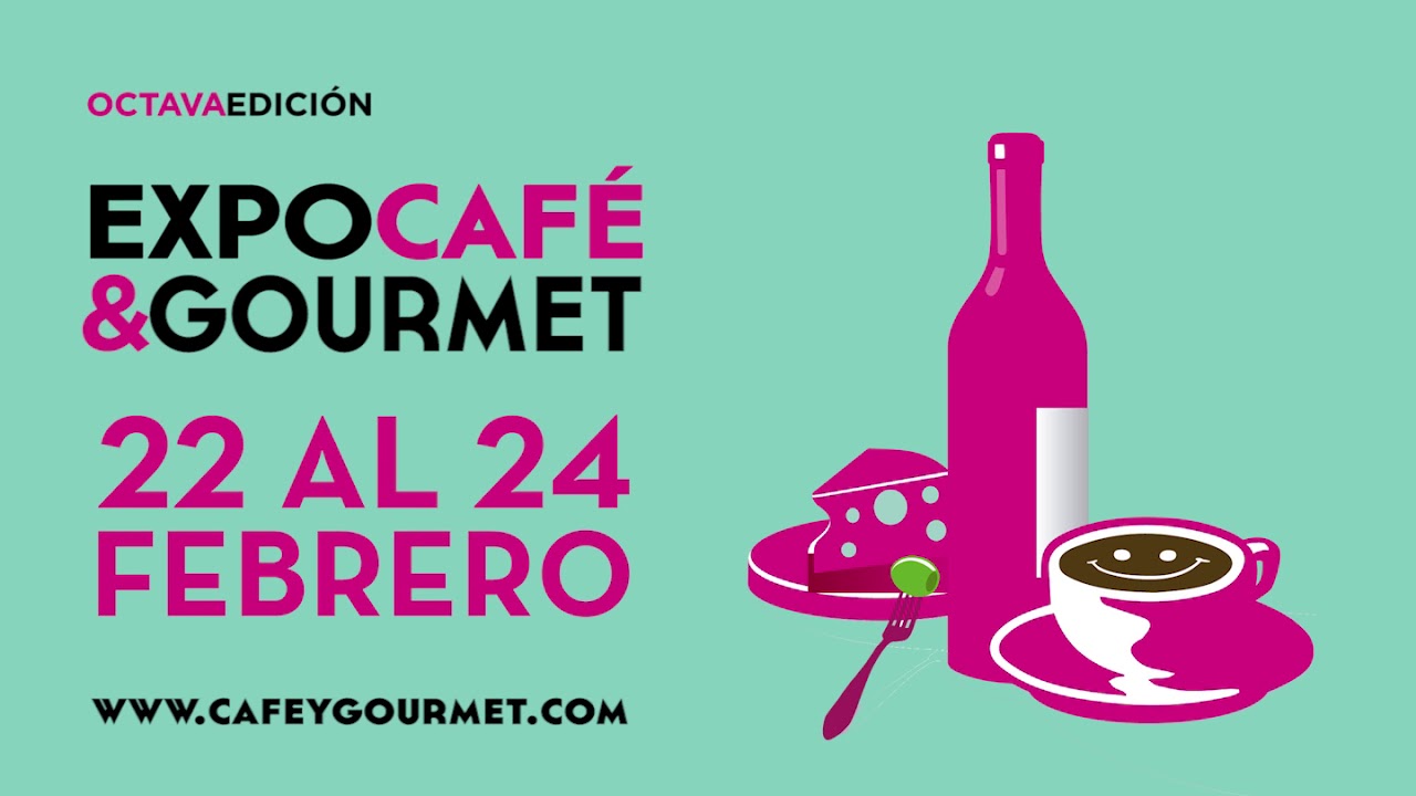 Expo Café y Gourmet 2018 YouTube
