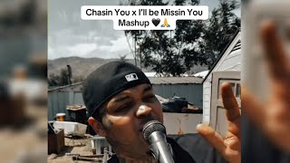 Chasin You X I'll Be Missin You - Elijah Scott