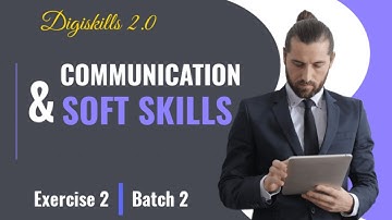 Communication and Soft Skills | Exercise 2 Solution | Batch 2 | digiskills 2.0 | Dstp 2.0