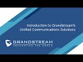 Introduction to Grandstream Unified Communications