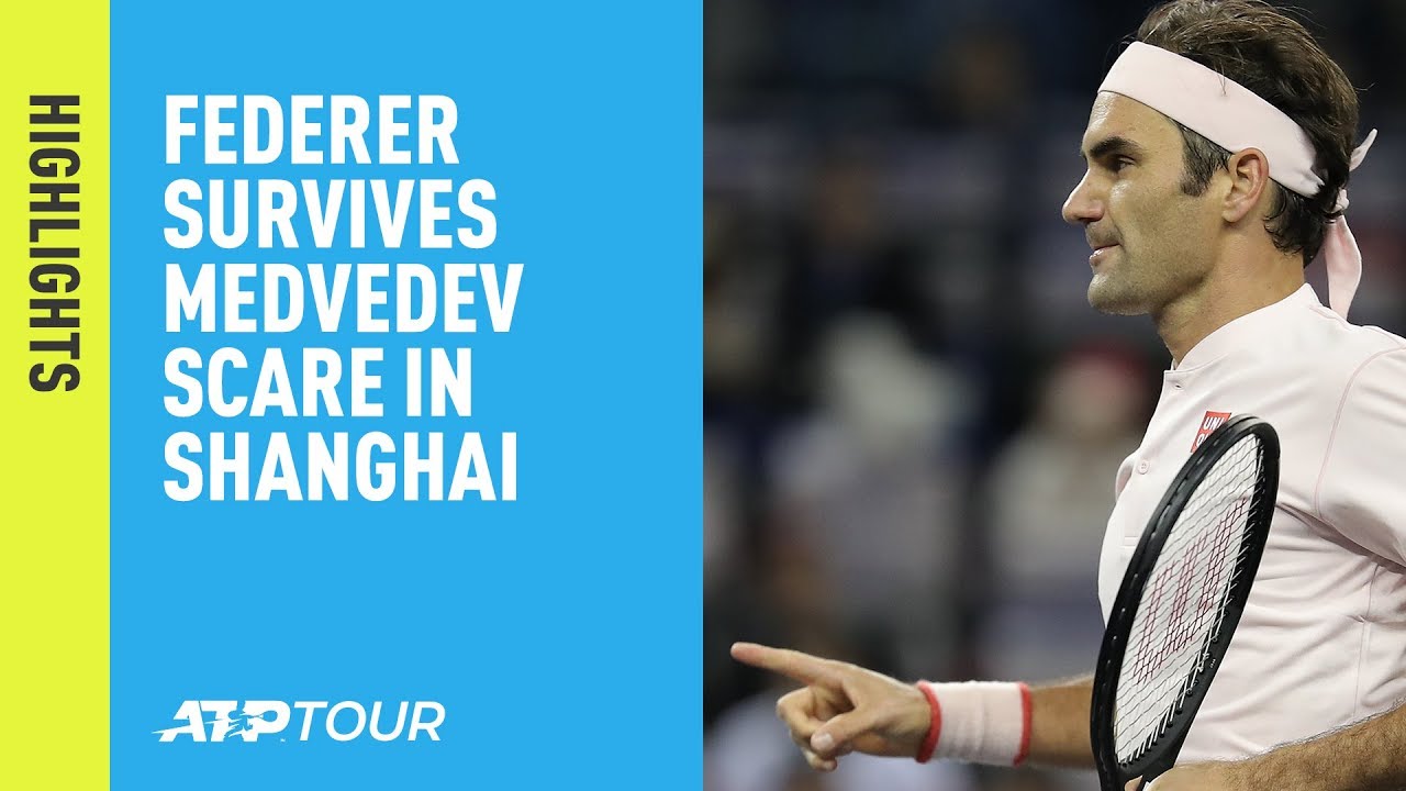 Highlights: Federer Survives Medvedev Scare In Shanghai 2018