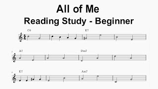 Famous Sight Reading Practice - All of Me - Beginner Net Worth