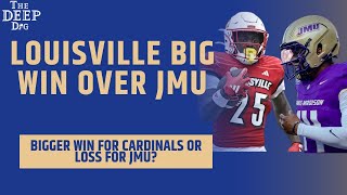 Louisville Gets Huge Win Over JMU To Kick Off Week 2