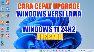 Cara Update Windows 11 23H2 Ke Windows 11 24H2 Tanpa Hilang Data