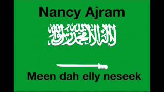Nancy Ajram - Meen dah elly neseek ( español & árabe) Resimi