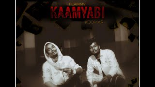 Mc Flam - Kaamyabi Feat. Koomar Official Music Video 2022