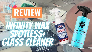 Review: Infinity Wax Spotless+ Glass Cleaner Vs Nilco Nilglass