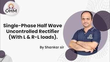 Converter Analysis – Lecture 2 | Power Electronics | GATE ELECTRICAL | GATE English | Shankar sir