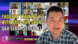 ThorCon Training #7 with Prof. Kun Chen :  Question & Answer (last session)