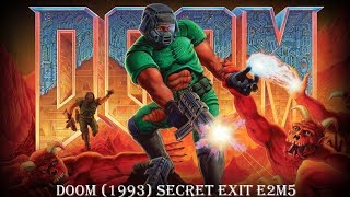 Doom (1993) Secret Exit E2M5