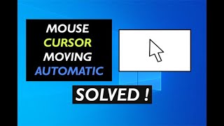 ✅ fix mouse moving on its own in windows 10, 11 - solved