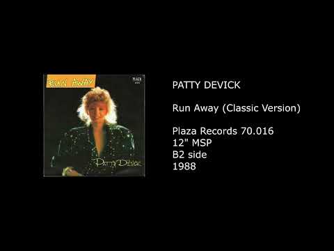 Patty Devick — PATTY DEVICK - Run Away (Classic Version) - 1988