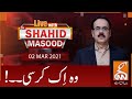 Live with Dr. Shahid Masood | GNN | 02 Mar 2021