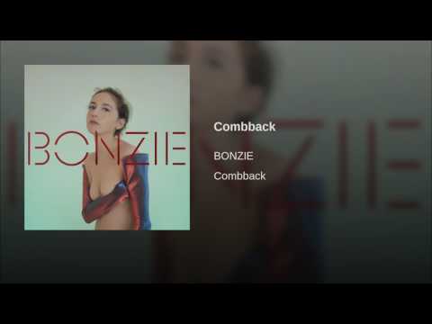 Bonzie — Combback