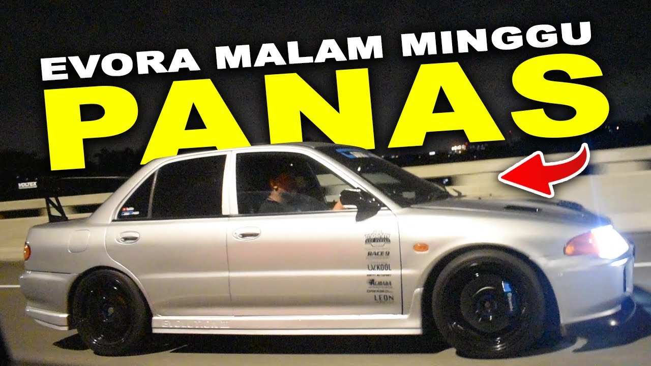 EVORA TURUN MALAM MINGGU ! KECOH NAK KENA HALAU