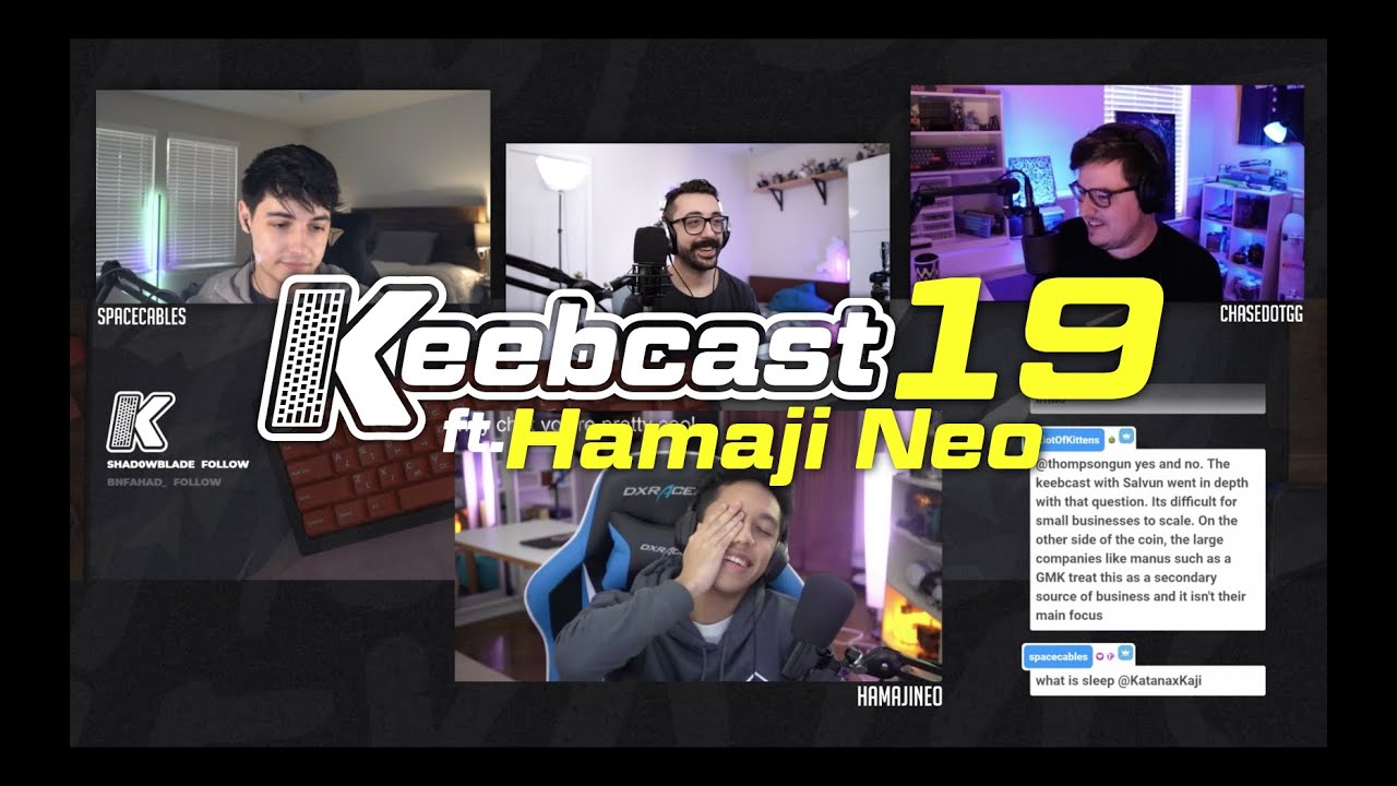 Keebcast 19 - Ft. Hamaji Neo (Transitioning from Video Game Content to Keyboards)
