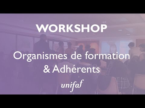 Workshop : Organismes de formation et adhérents | Unifaf Occitanie