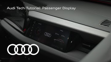 Audi Tech Tutorial: Passenger Display