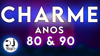 CHARME ANOS 80 & 90, O PODER DOS BAILES!