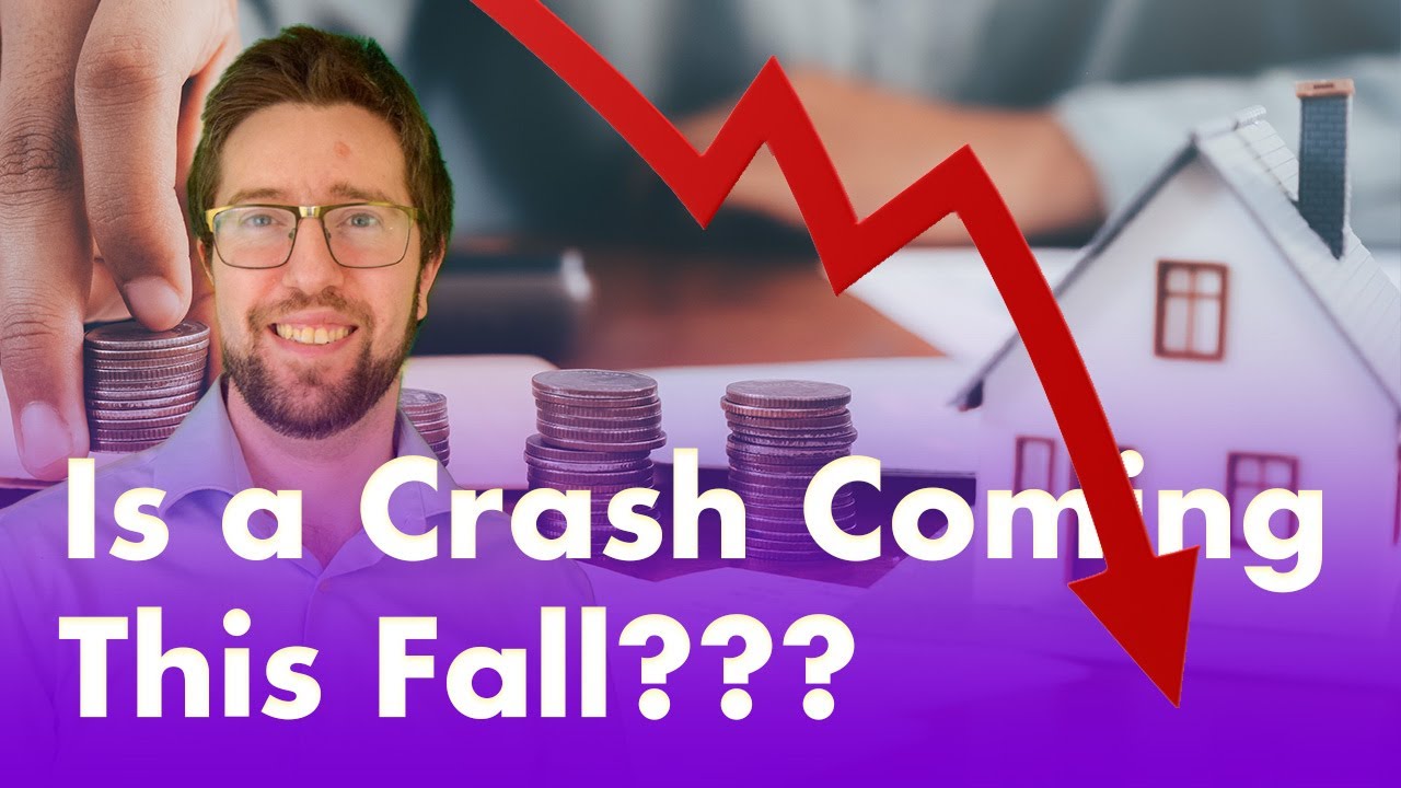 Is A Crash Coming This Fall UK Property Market Update YouTube