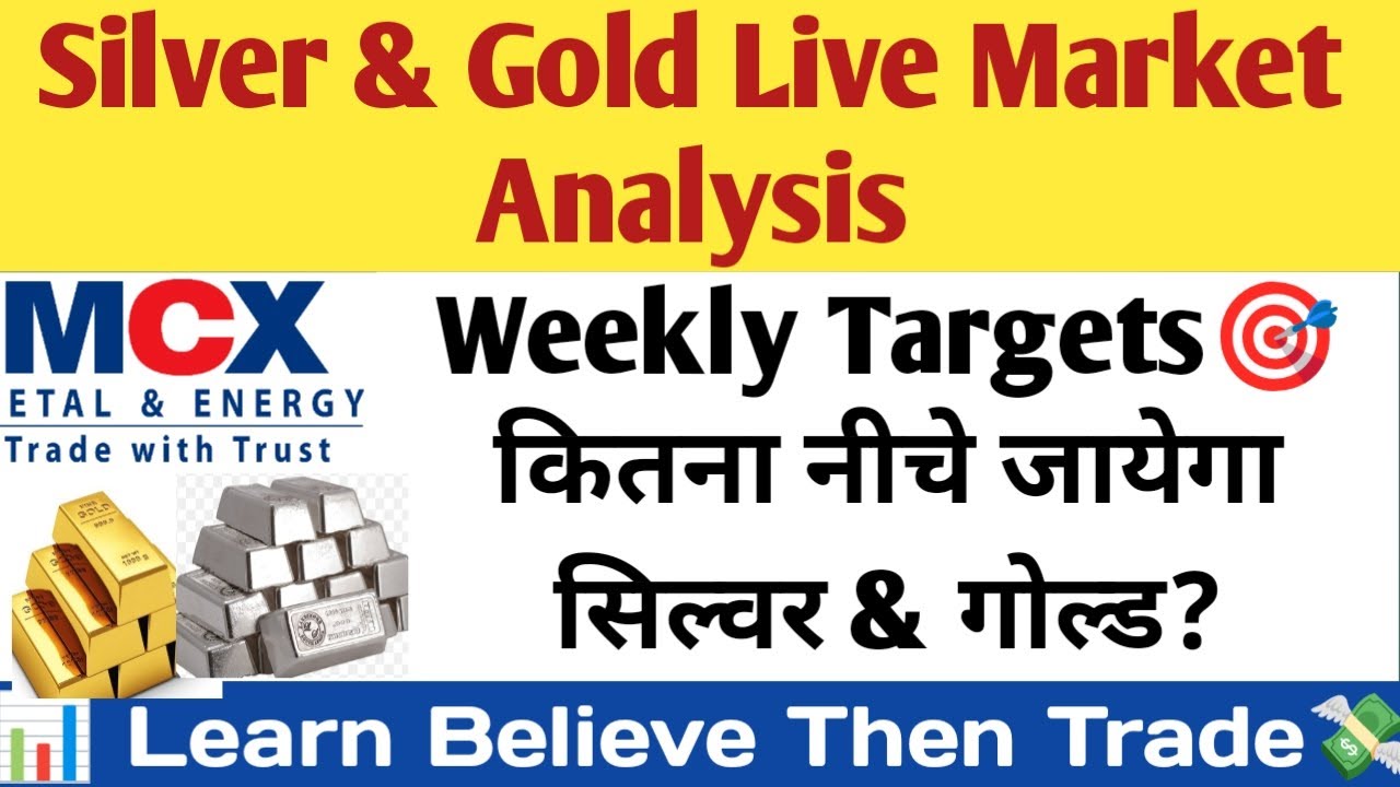 Silver Gold Live Trade Analysis US News commodity For Beginner MCX silver-gold-live-trade-analysis-us-news-commodity-for-beginner-mcx