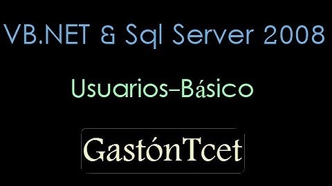 vb.net & sql server 2008 || Usuarios-Básico