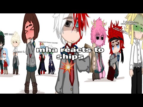 mha reacts to ships | bnha | gacha club | ⚠️TW PEDOPHILIA ⚠️ | little bit of bkdk |