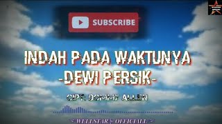 Download Lagu DEWI PERSIK - INDAH PADA WAKTUNYA [Official Video Lirik] MP3