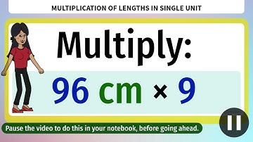 Topic: Learn | Multiplication of Lengths | Conceptual Maths Grade 4 | Animated Content