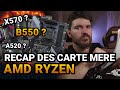 Récap des différences entre les cartes mères AMD (Chipset) - x570 / B550 / B450 / A520 / A320