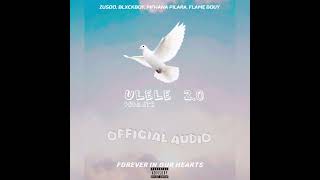 Ulele 2o By Tvc   Ft Zusorsa  Mfhana Pilara  Blxckboyy  Flamebouy 