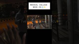 Medical College Move-In The Mbbs Chapter Begins