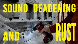 Ep. 5  Rust & Sound Deadening