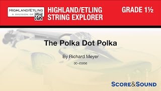 The Polka Dot Polka, by Richard Meyer – Score & Sound