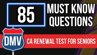 California DMV Written Renewal Test for Seniors 2024 (85 Must Know Questions) by Practice Test Central 1,249 views 12 days ago 38 minutes