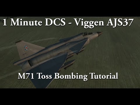 1 Minute DCS - Viggen AJS37 - M71 Toss Bombing Tutorial